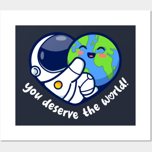 You deserve the world (on dark colors) Posters and Art